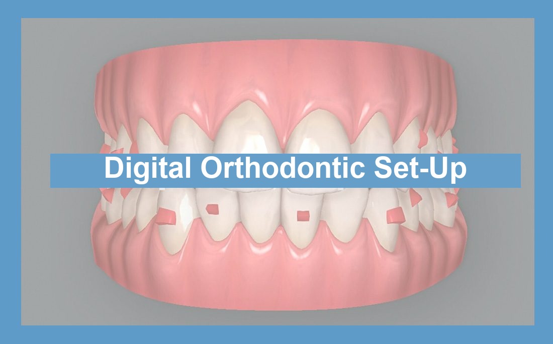 Digital set-up in orthodontics